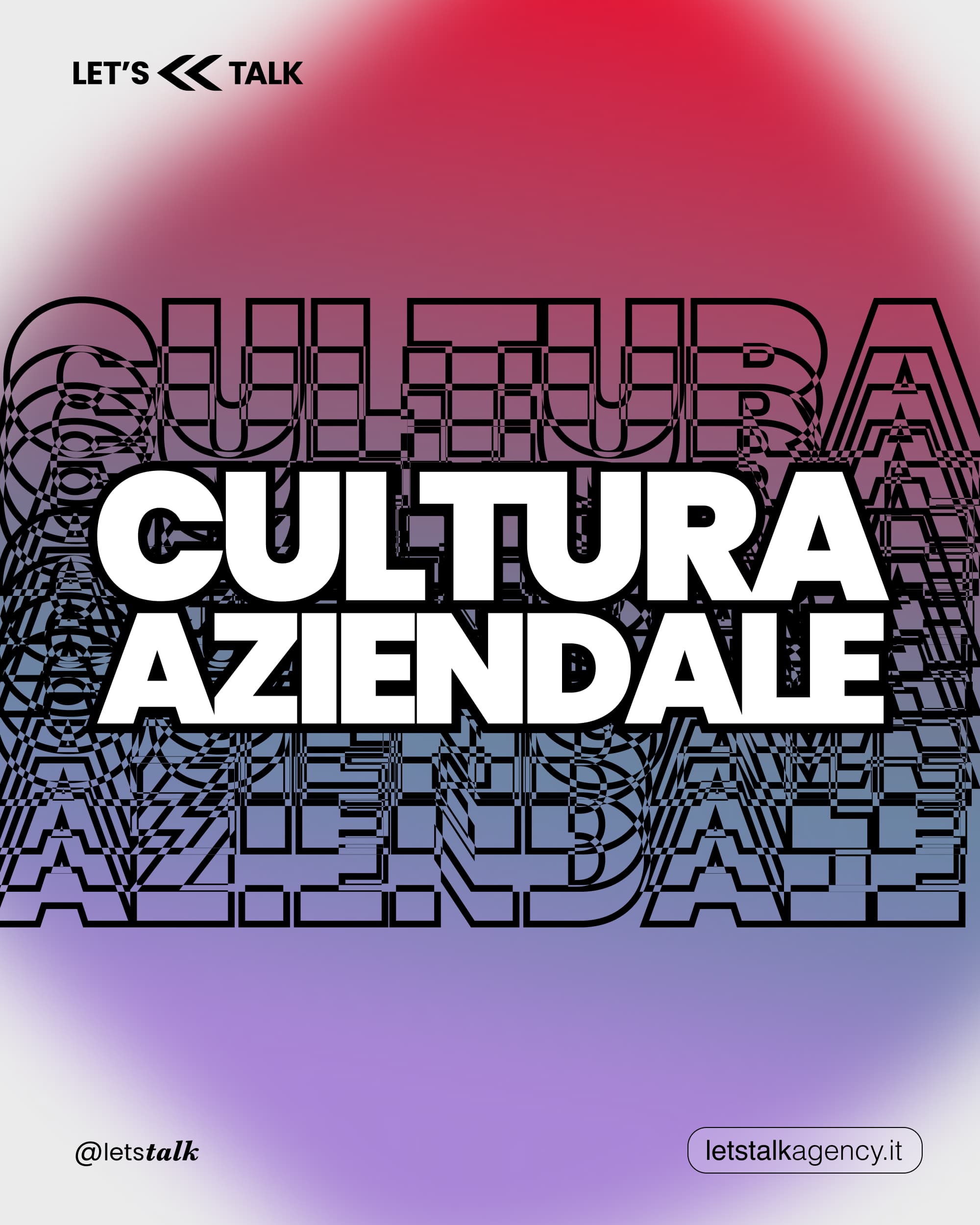 Post Let's Talk cultura aziendale